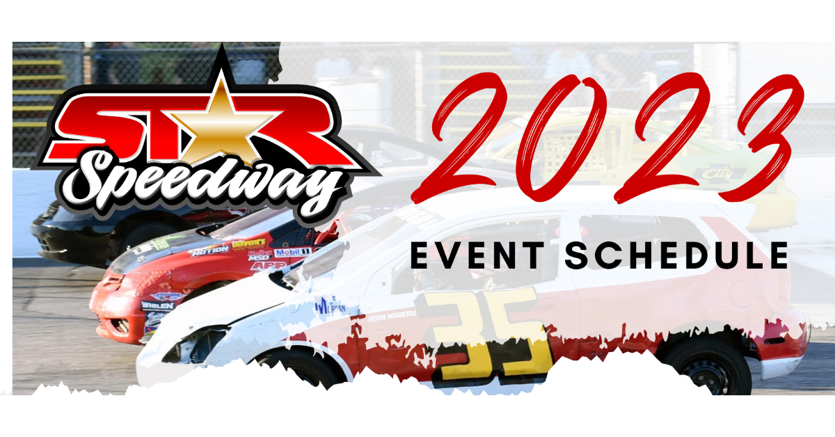 Star Speedway Releases 2023 Schedule